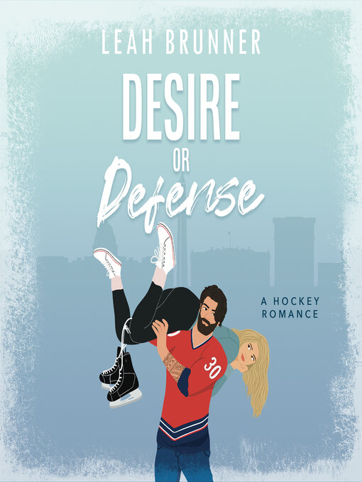 Title details for Desire or Defense by Leah Brunner - Available